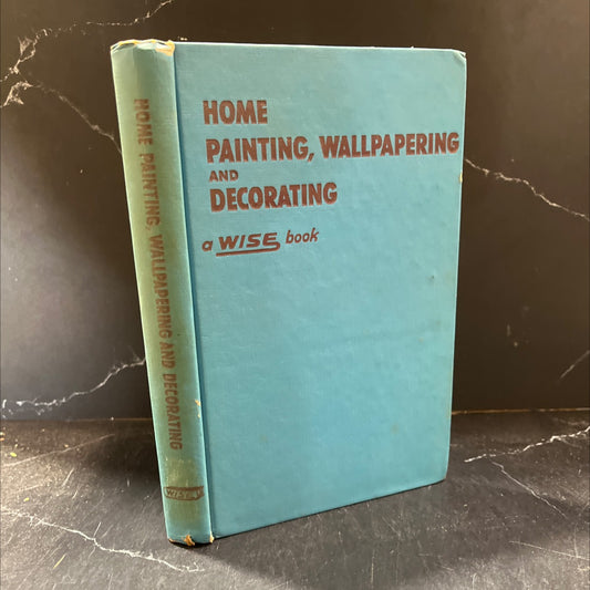 home painting, wallpapering and decorating book, by unknown, 1952 Hardcover image 1