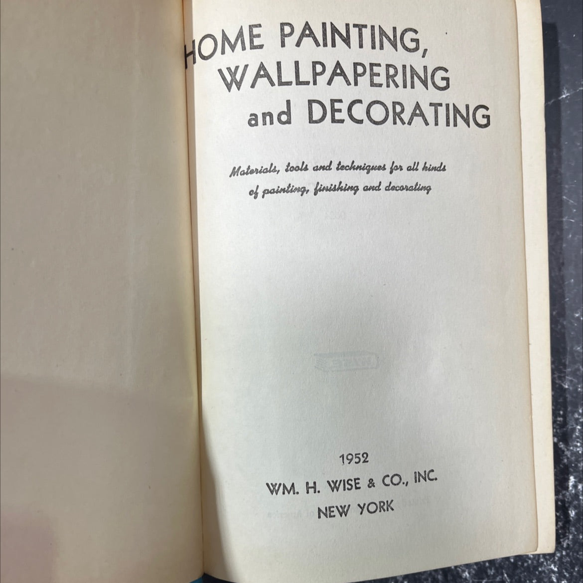 home painting, wallpapering and decorating book, by unknown, 1952 Hardcover image 2