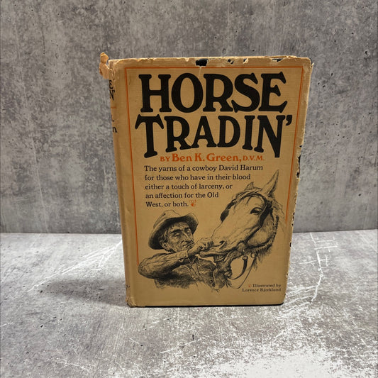 horse tradin' book, by Ben K. Green, 1967 Hardcover image 1