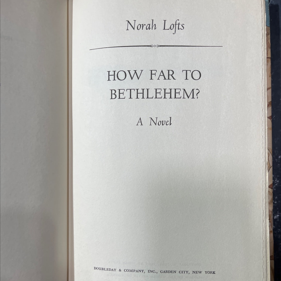 how far to bethlehem? book, by norah lofts, 1965 Hardcover image 2