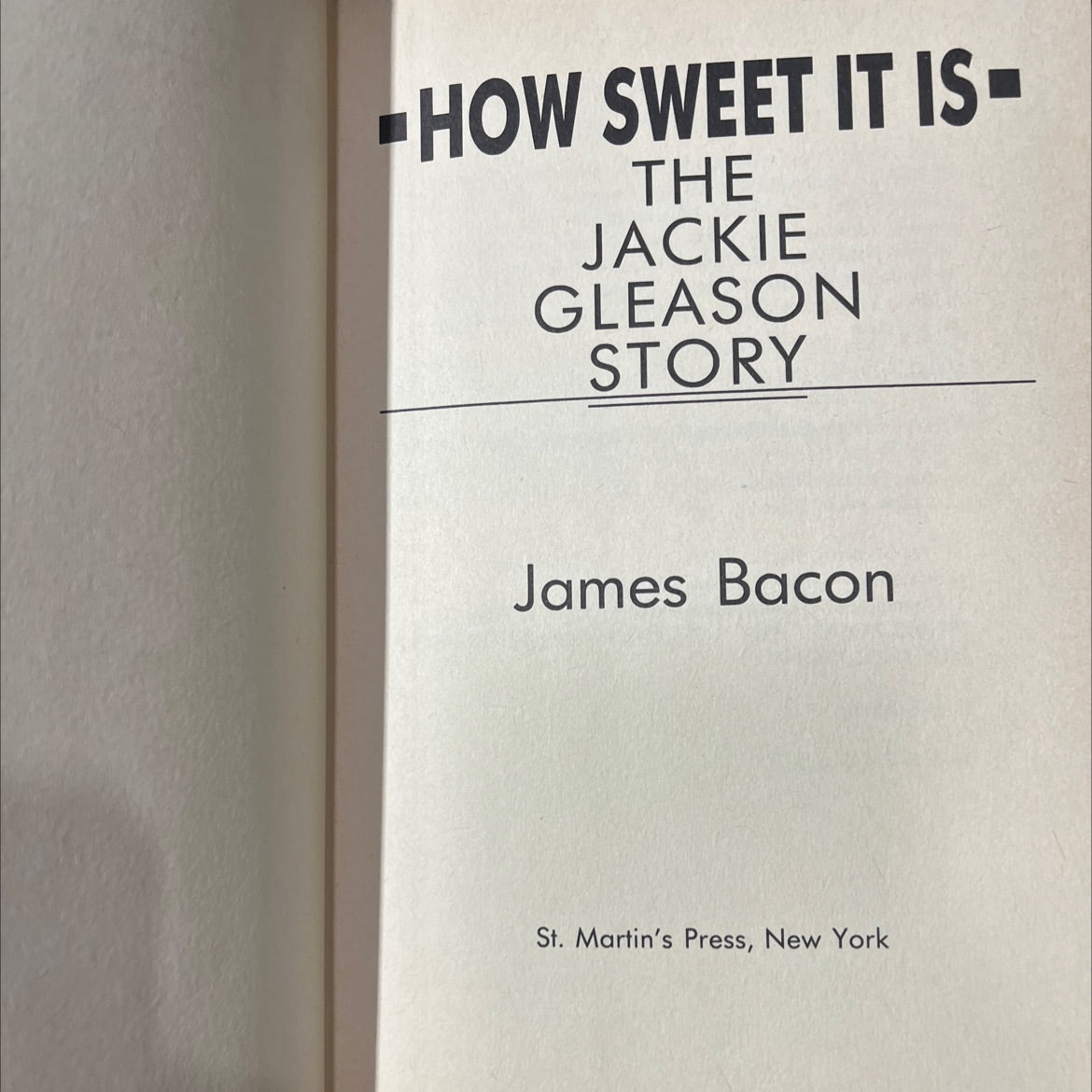 how sweet it is: the jackie gleason story book, by james bacon, 1985 Hardcover image 2