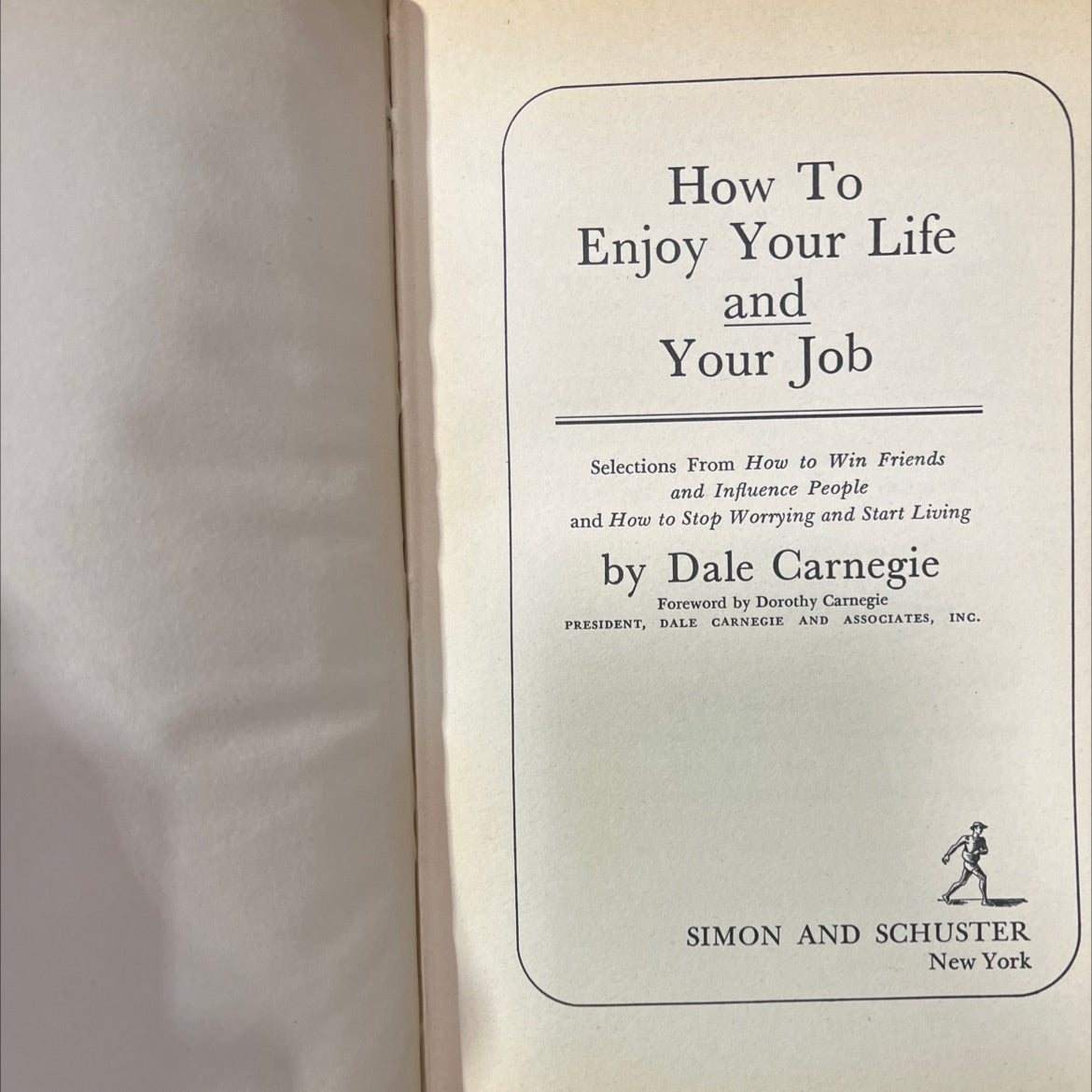 how to enjoy your life and your job selections from how to win friends and influence people and how to stop worrying image 2