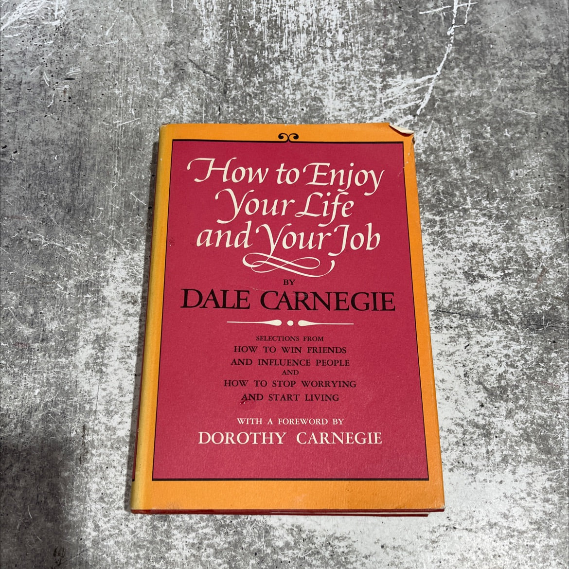 how to enjoy your life and your job book, by dale carnegie, 1970 Hardcover image 1