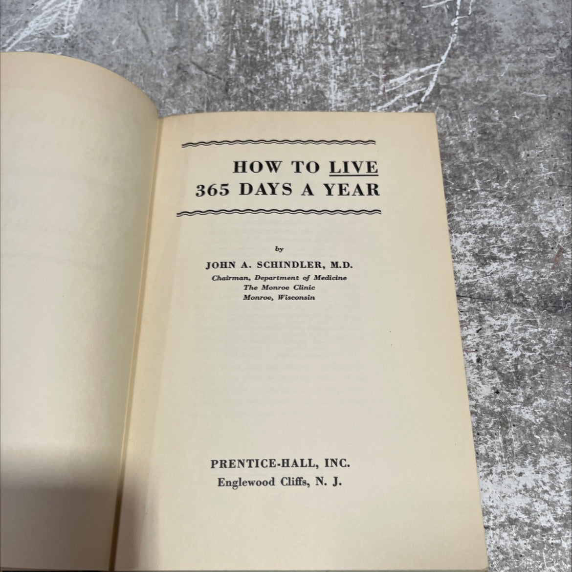 how to live 365 days a year book, by john a. schindler, m.d., 1956 Hardcover image 2