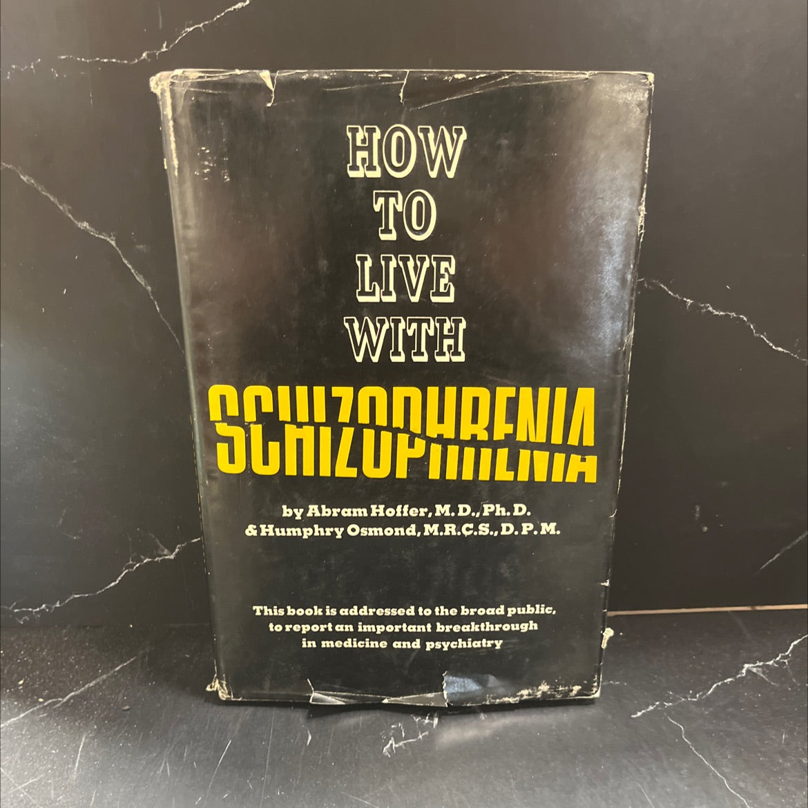 how to live with schizophrenia book, by abram hoffer, m. d. and humphry osmond, m. r. c. s., 1966 Hardcover image 1