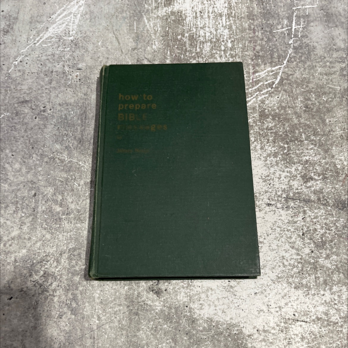 how to prepare bible messages thor- a manual on homiletics for bible students book, by James Braga, 1969 Hardcover image 1