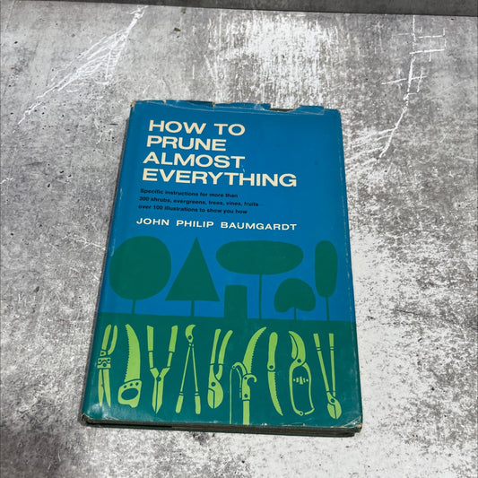 how to prune almost everything book, by john philip baumgardt, 1968 Hardcover image 1