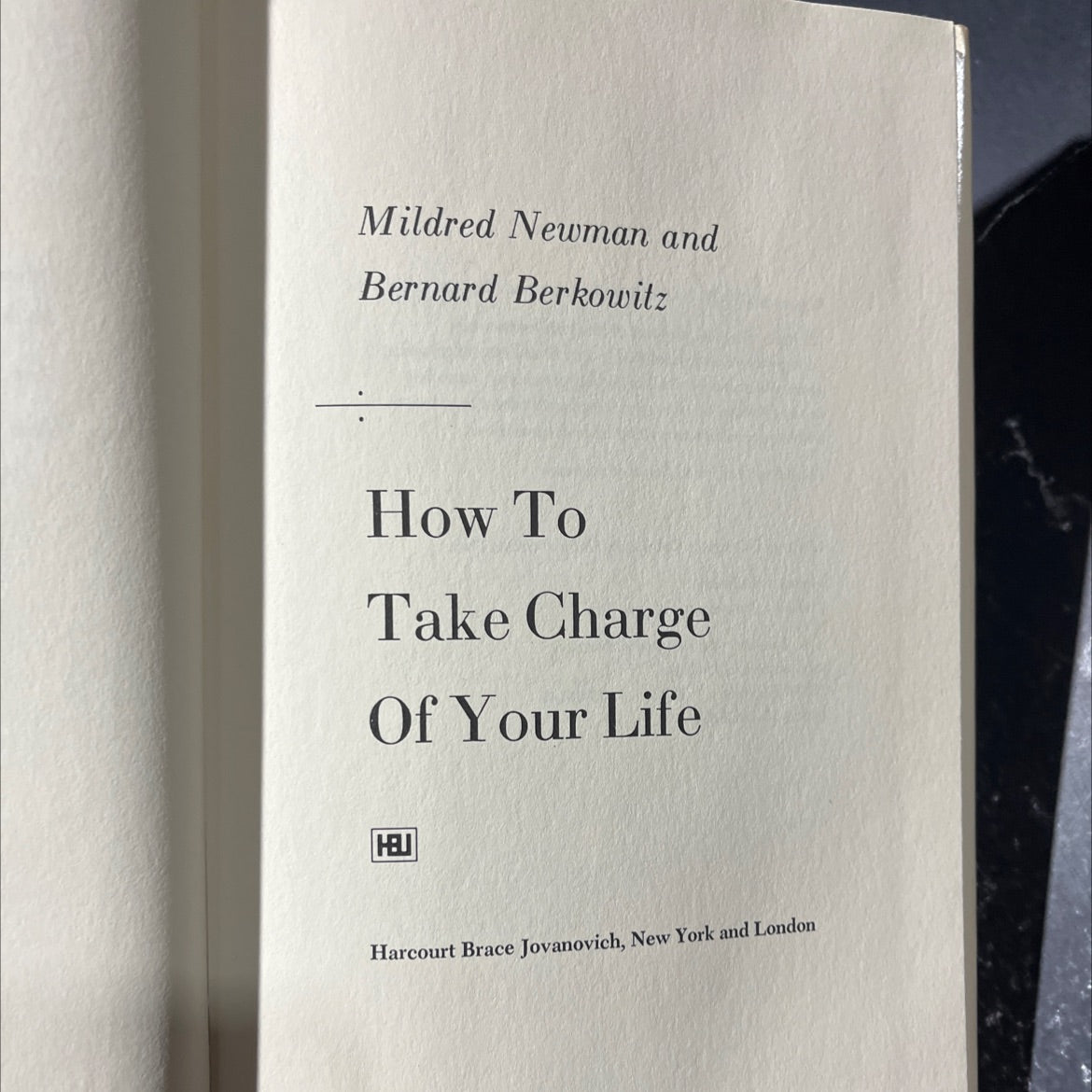 how to take charge of your life book, by Mildred Newman and Bernard Berkowitz, 1977 Hardcover image 2