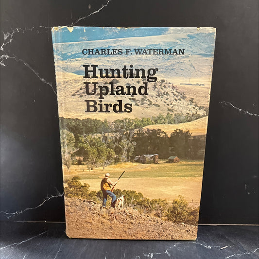 hunting upland birds book, by charles f. waterman, 1972 Hardcover image 1