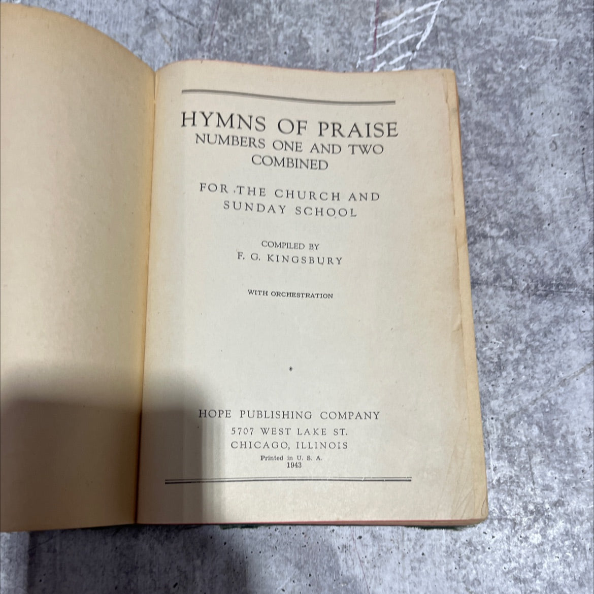 hymns of praise numbers one and two combined for the church and sunday school book, by F. G. Kingsbury, 1943 Hardcover image 2