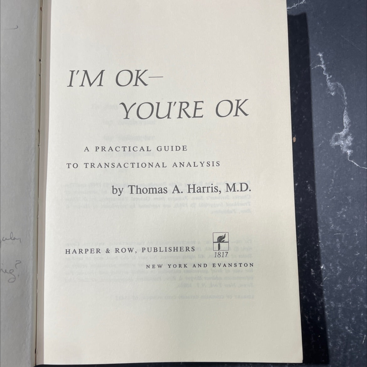 i'm ok- you're ok: a practical guide to transactional analysis book, by Thomas A. Harris, M.D., 1969 Hardcover image 2