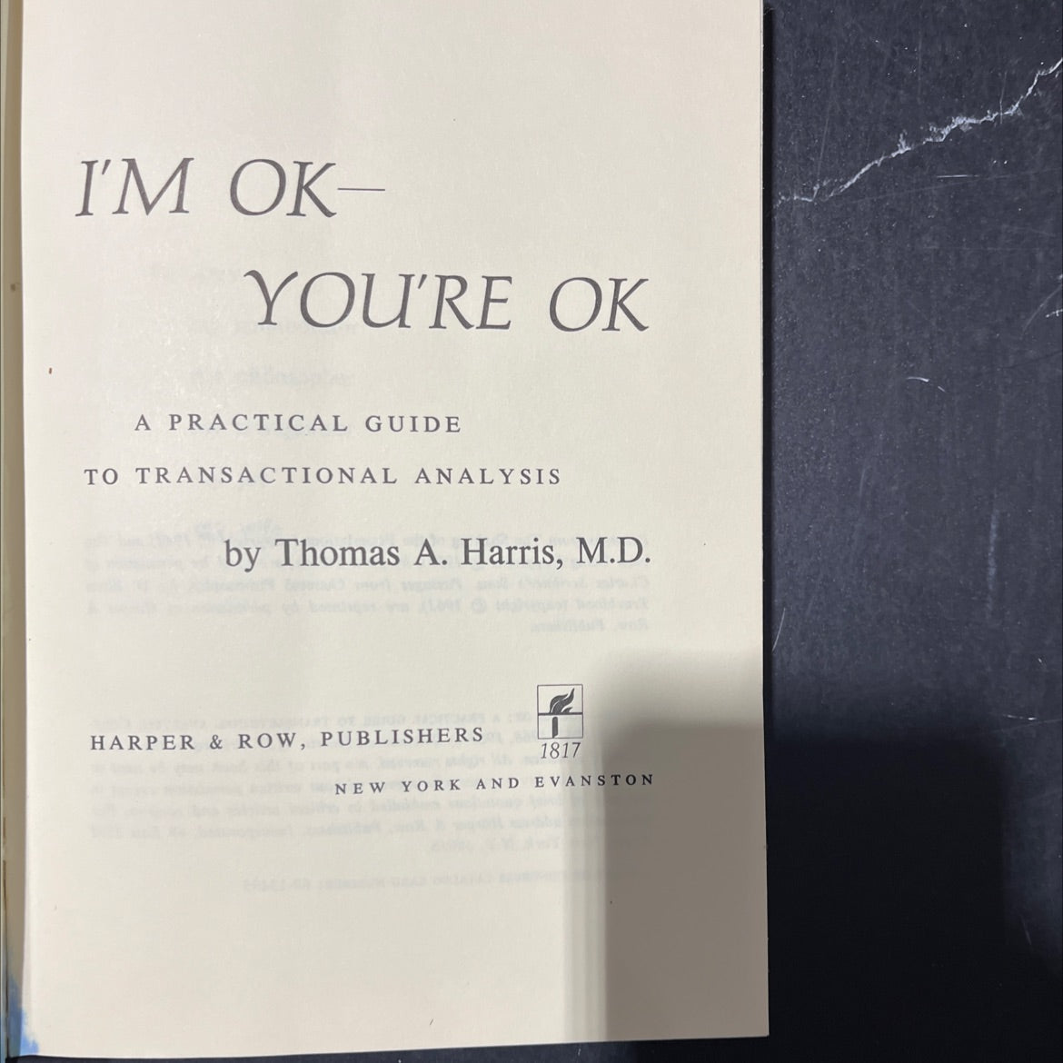 i'm ok- you're ok a practical guide to transactional analysis book, by Thomas A. Harris, M.D., 1969 Hardcover image 2