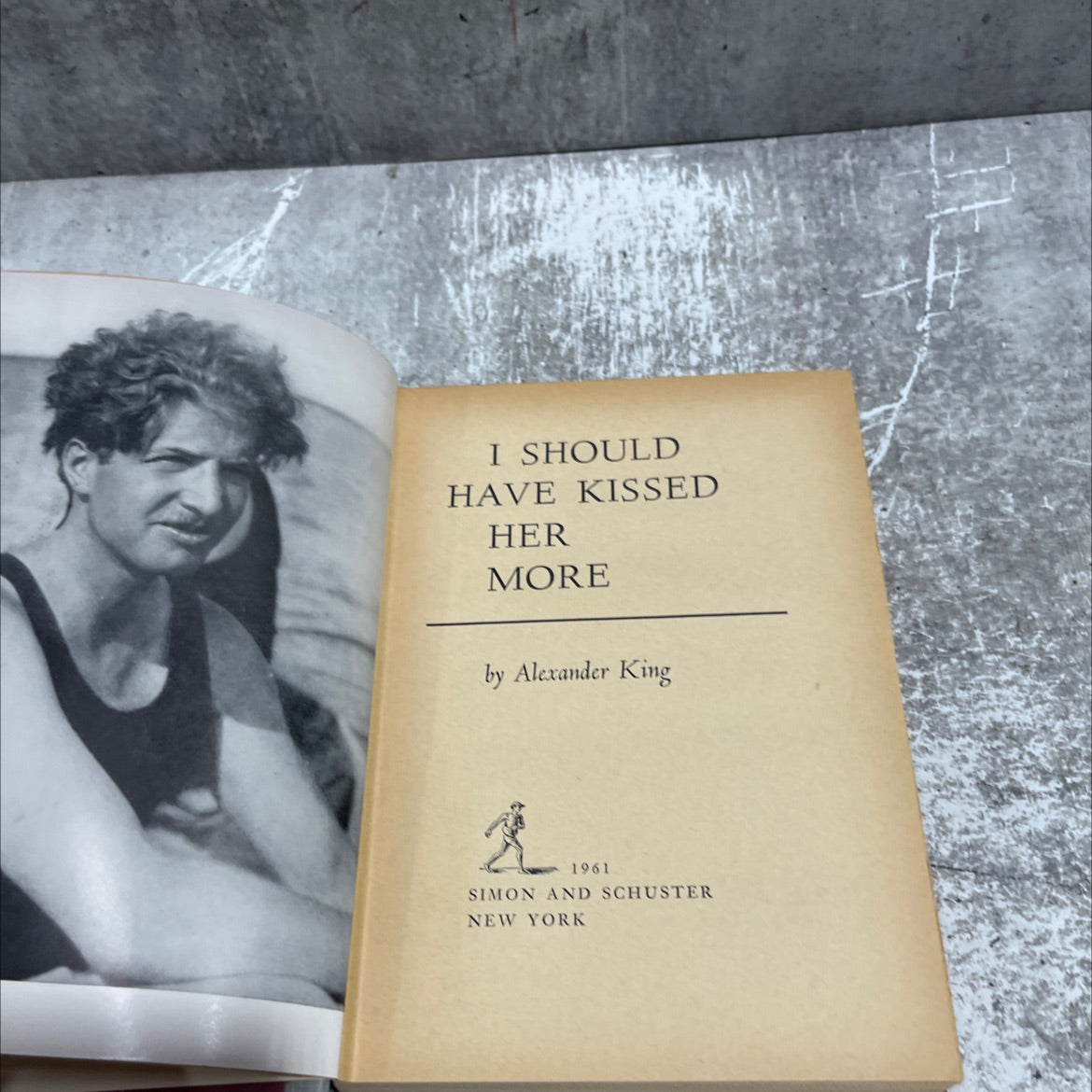 i should have kissed her more book, by Alexander King, 1961 Hardcover image 2