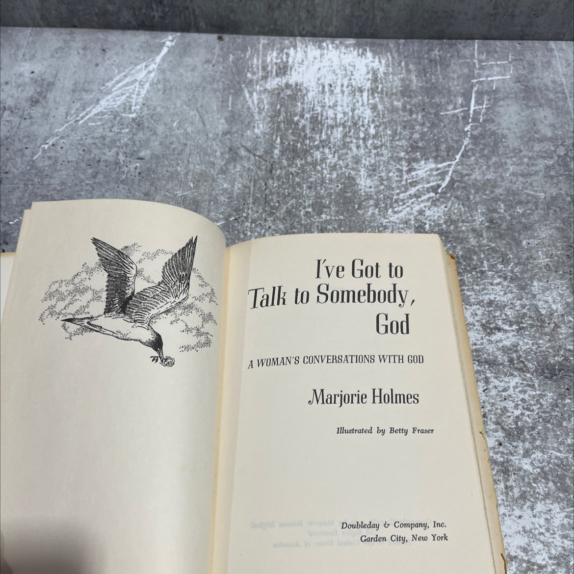 i've got to talk to somebody, god a woman's conversations with god book, by Marjorie Holmes, 1969 Hardcover image 2