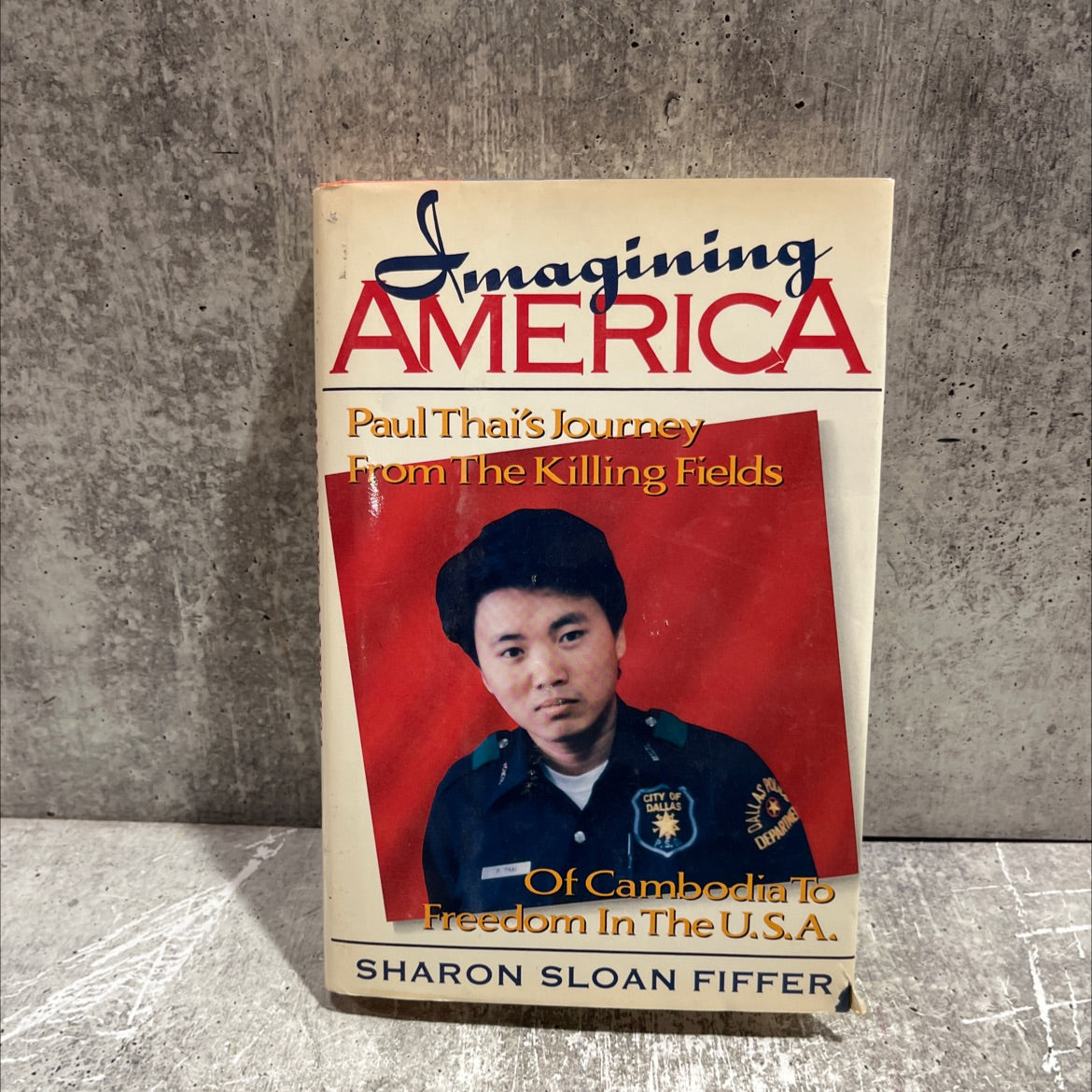 SIGNED imagining america: paul thai's journey from the killing fields of cambodia to freedom in the u.s.a. book, by image 1