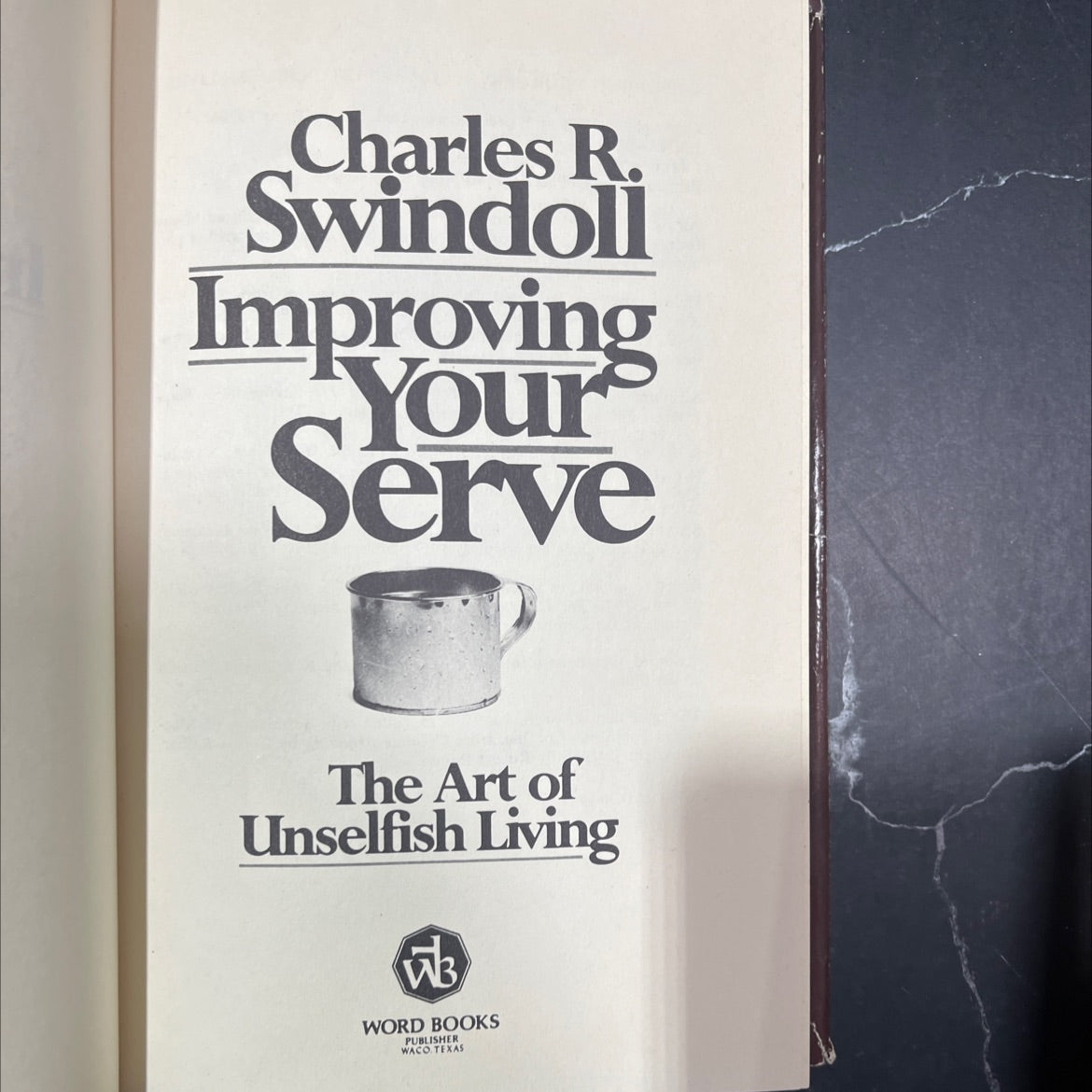 improving your serve the art of unselfish living book, by charles r. swindoll, 1981 Hardcover image 2