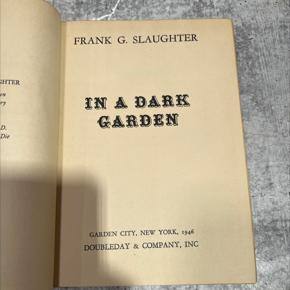 in a dark garden book, by frank g. slaughter, 1946 Hardcover image 2