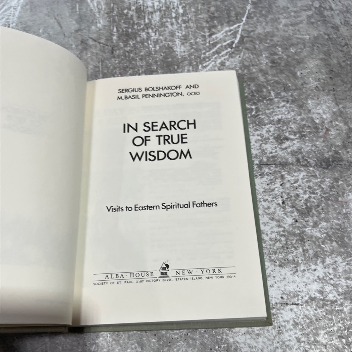 in search of true wisdom: visits to eastern spiritual fathers book, by sergius bolshakoff and m.basil pennington, 1991 image 2