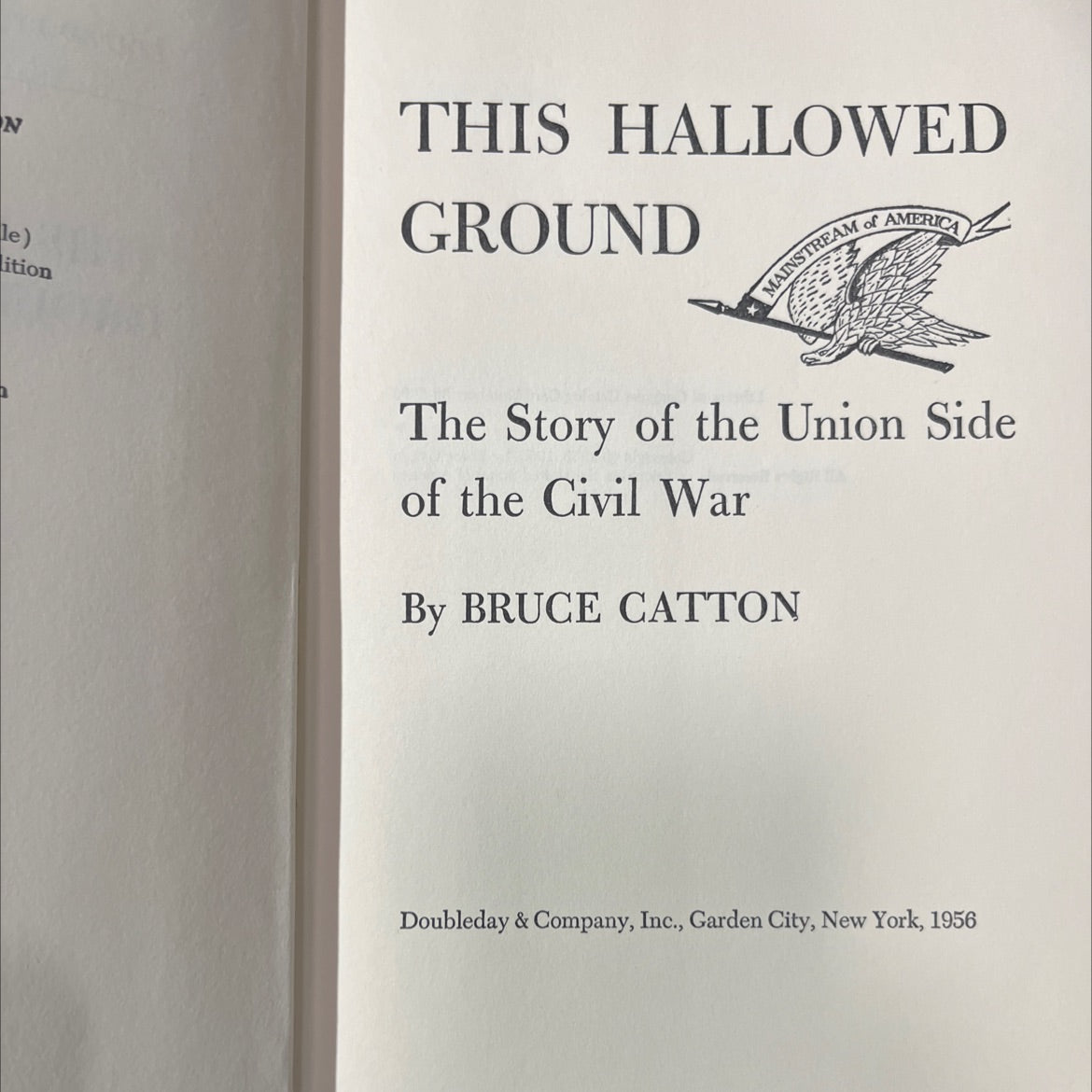 in this hallowed ground the story of the union side of the civil war book, by bruce catton, 1956 Hardcover image 2