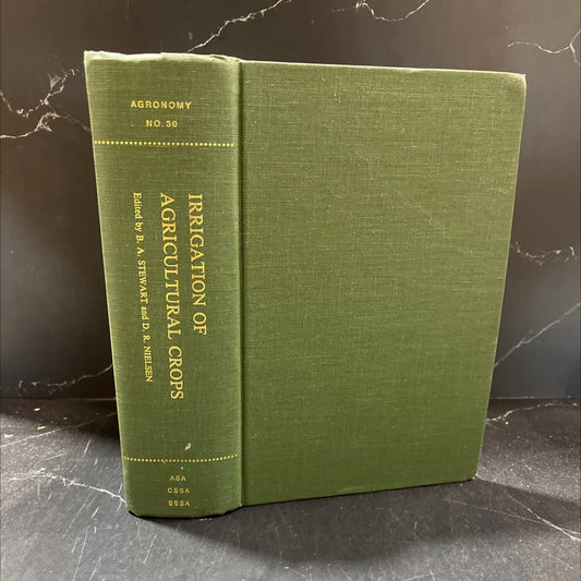 irrigation of agricultural crops book, by b.a. stewart, d.r. nielsen, 1990 Hardcover image 1