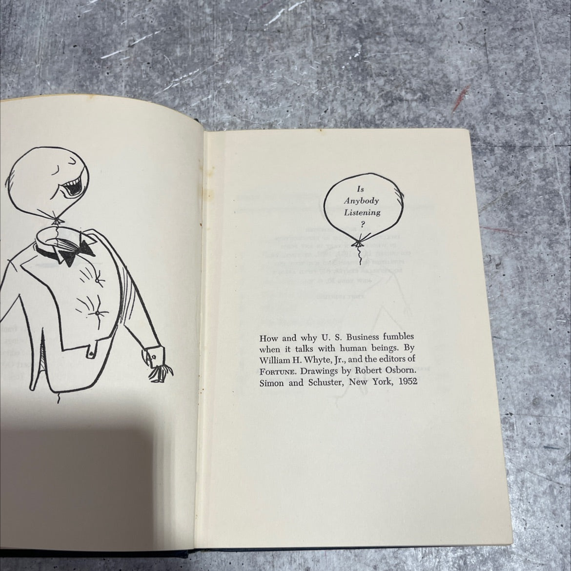 is anybody listening ? how and why u. s. business fumbles when it talks with human beings book, by william h. whyte, image 2