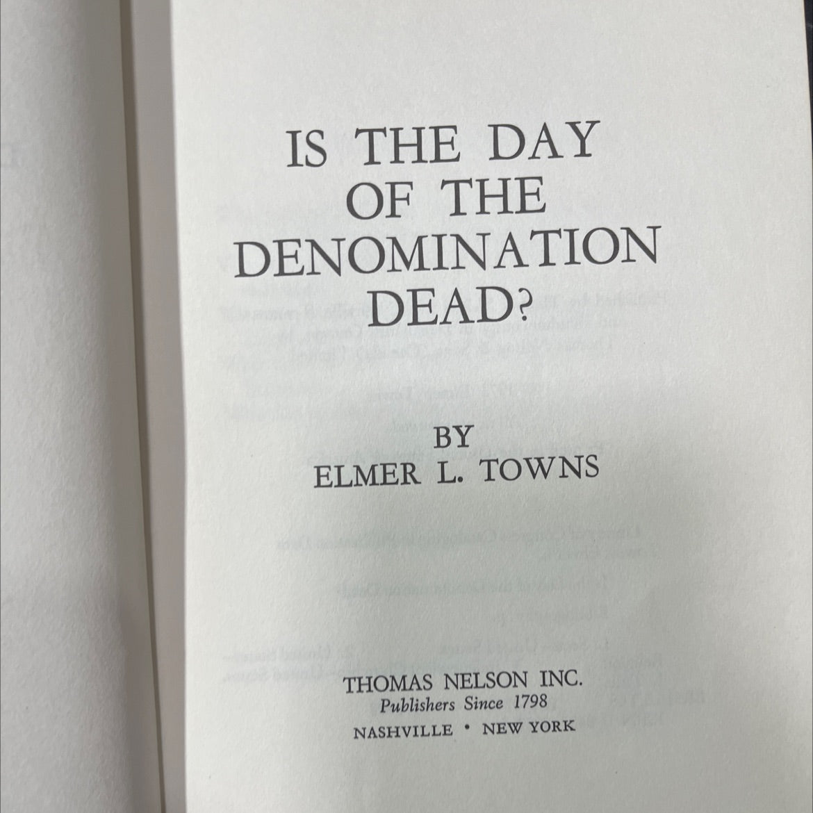 is the day of the denomination dead? book, by elmer l. towns, 1973 Hardcover image 2