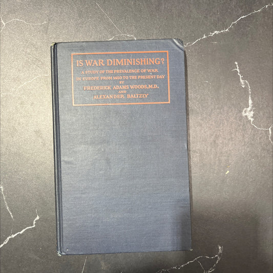 is war diminishing? a study of the prevalence of war in europe from 1450 to the present day book, by frederick adams image 1
