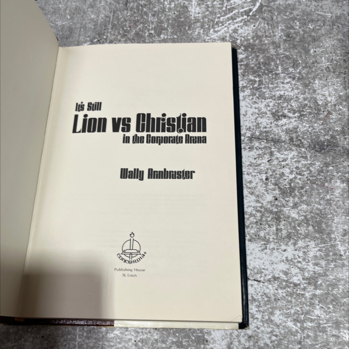 it's still lion vs christian in the corporate arena book, by Wally Armbruster, 1979 Hardcover image 2