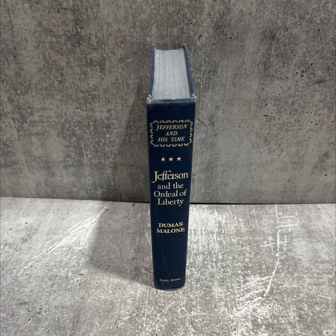 jefferson and his time volume three jefferson and the ordeal of liberty book, by dumas malone, 1962 Hardcover image 4