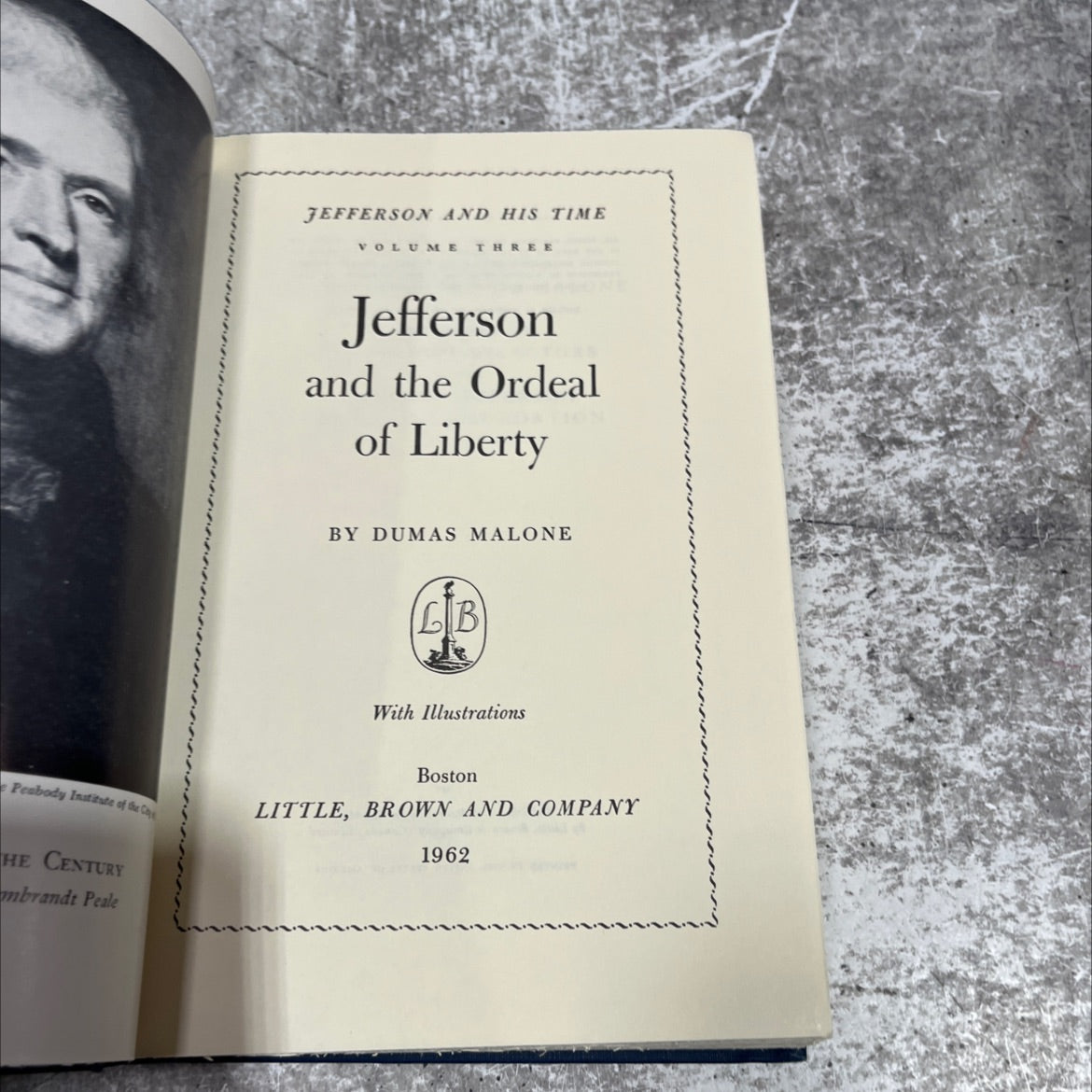 jefferson and his time volume three jefferson and the ordeal of liberty book, by dumas malone, 1962 Hardcover image 2