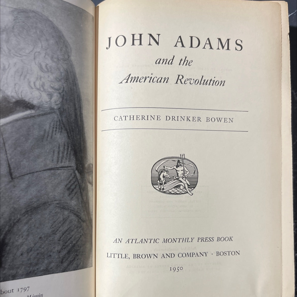 john adams and the american revolution book, by catherine drinker bowen, 1950 Hardcover image 2