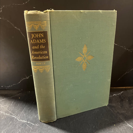 john adams and the american revolution book, by catherine drinker bowen, 1950 Hardcover image 1