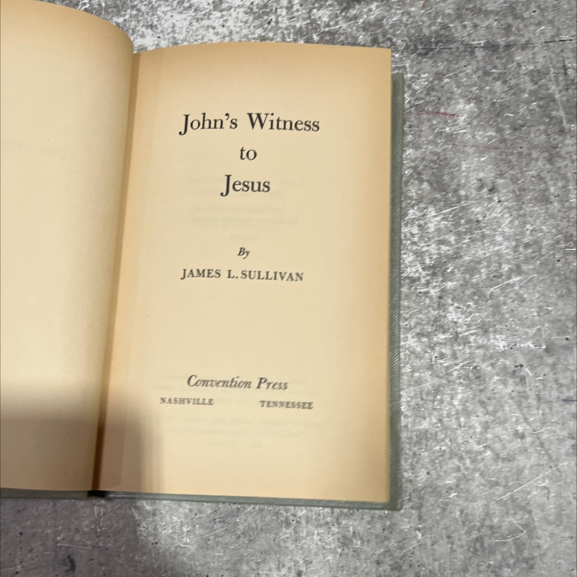 john's witness to jesus book, by james l. sullivan, 1965 Hardcover image 2