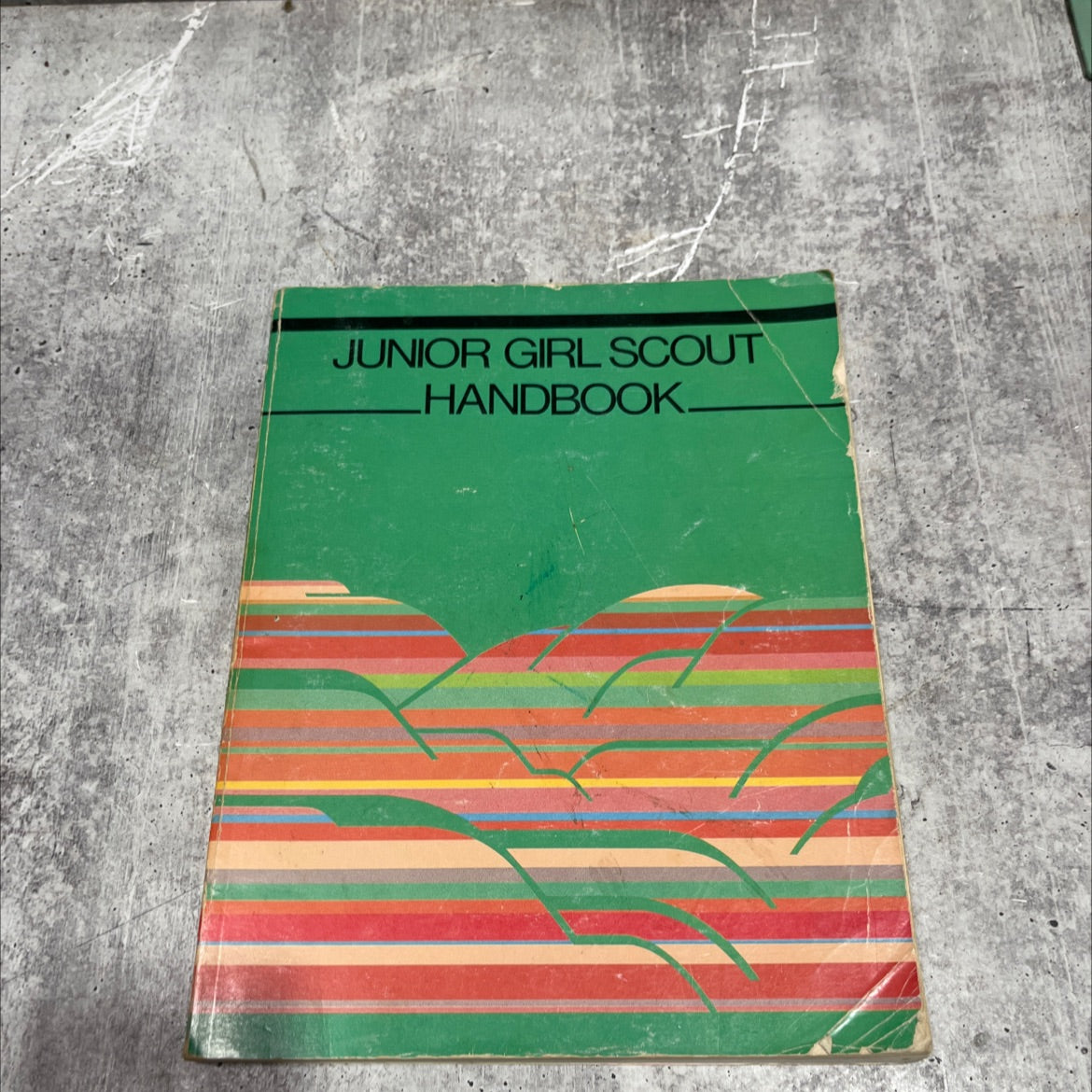 junior girl scout handbook book, by Harriet S. Mosatche, Sharon Woods Hussey, Damariz Z. Winborne, Verna L. Simpkins, image 1