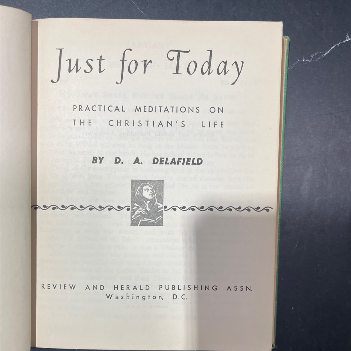 just for today practical meditations on the christian's life book, by d. a. delafield, 1950 Hardcover image 2