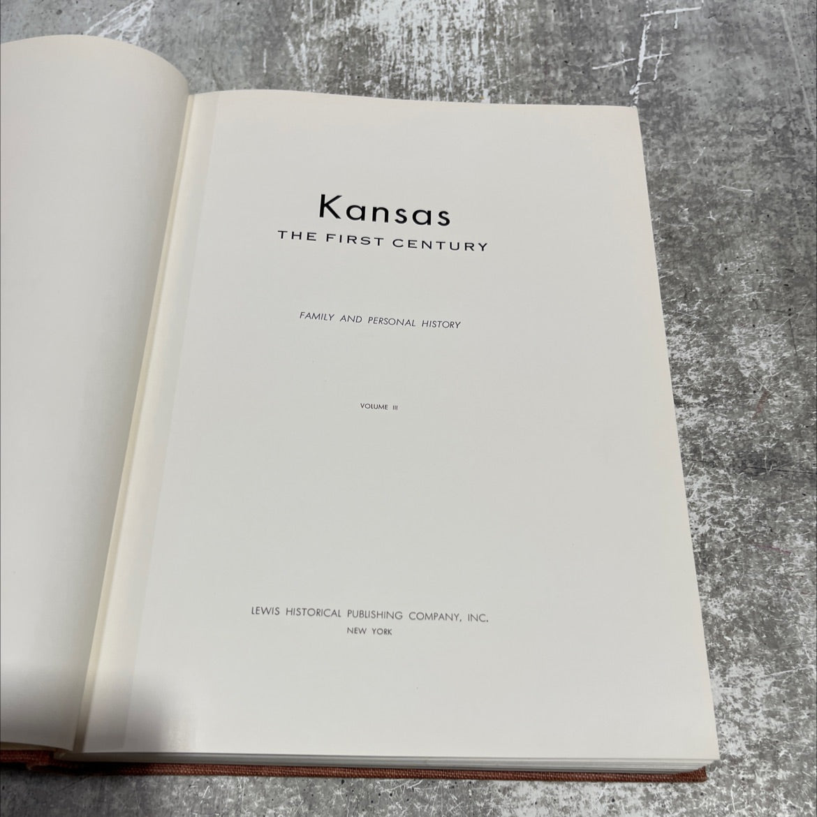 kansas the first century family and personal history volume iii book, by unknown, 1956 Hardcover image 2