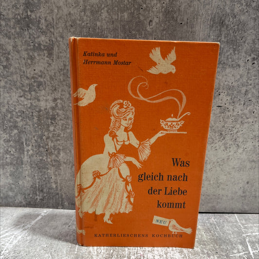 katinka and herrmann mostar what comes after love book, by unknown, 1970 Hardcover image 1