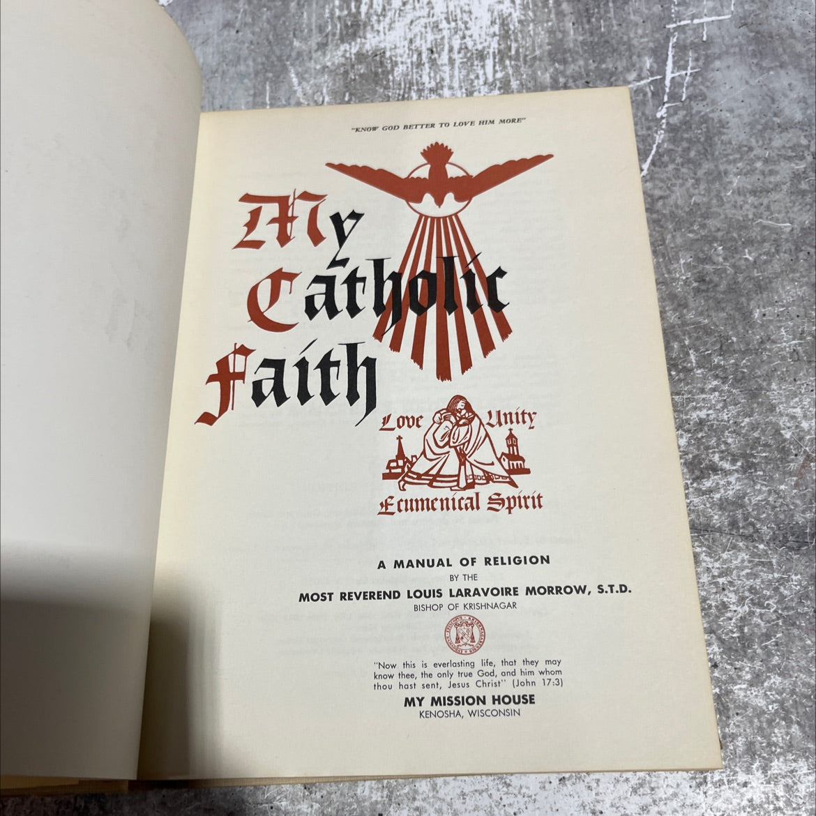 know god better to love him more book, by louis laravoire morrow, 1970 Hardcover image 2