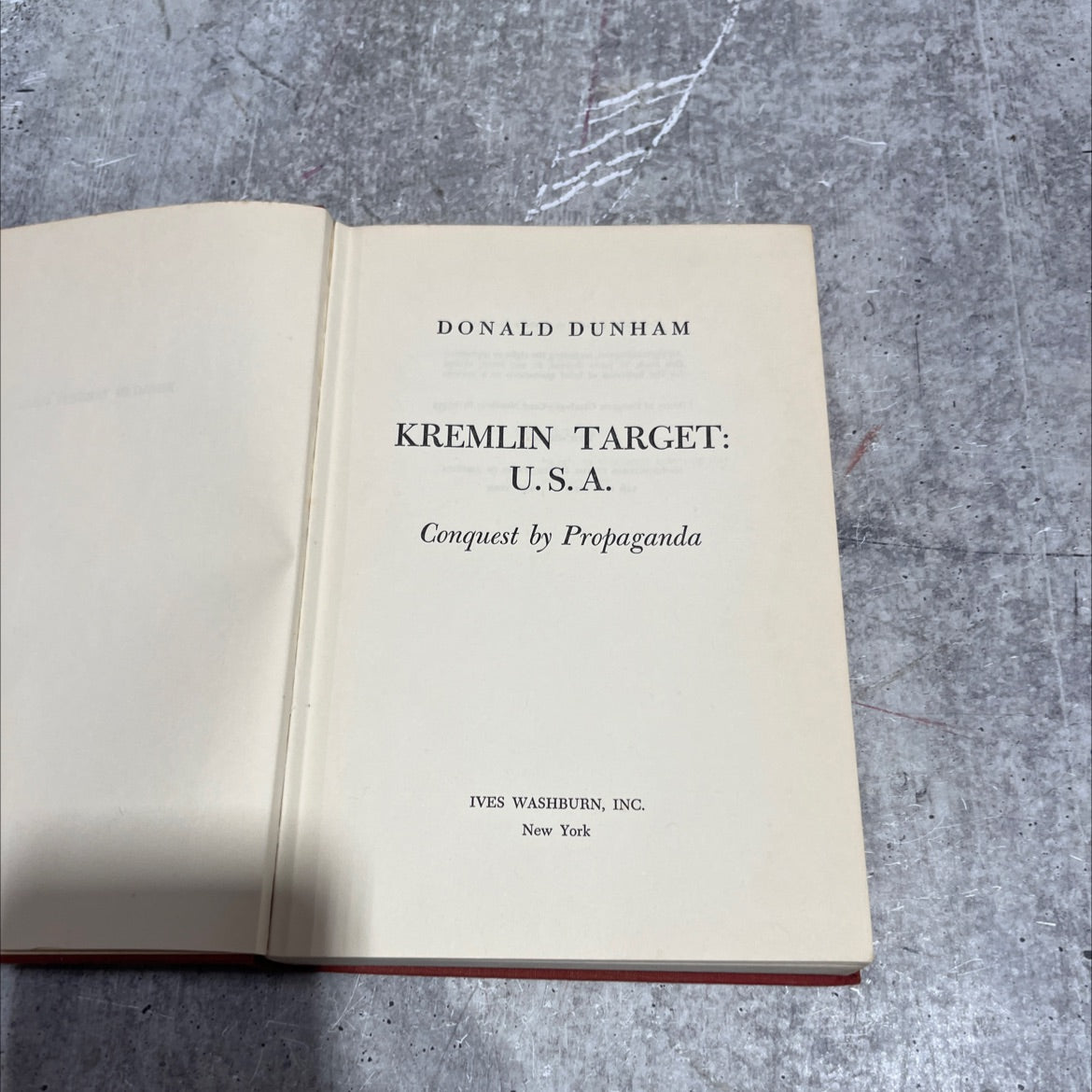 kremlin target: u.s. a. conquest by propaganda book, by donald dunham, 1961 Hardcover image 2