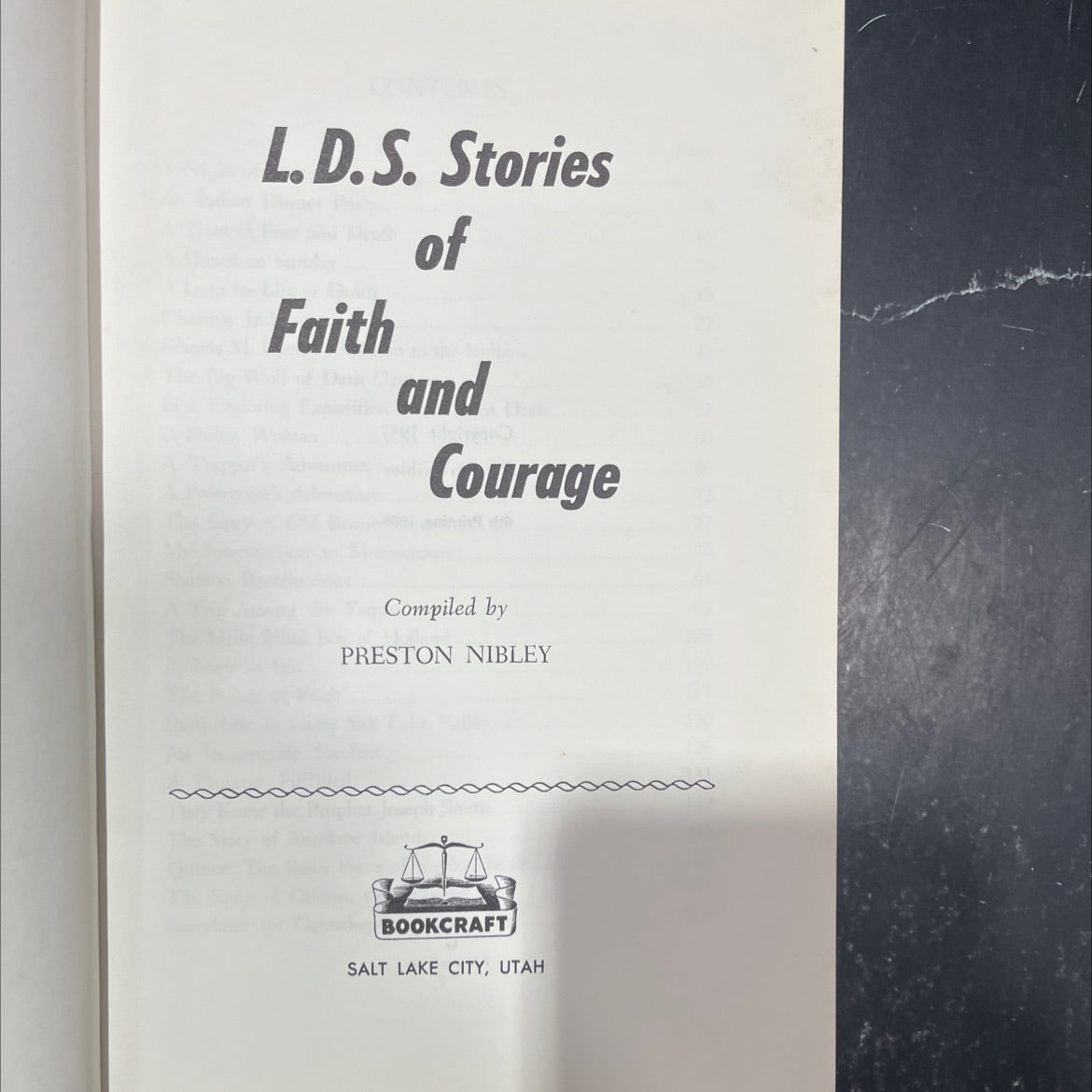 l.d.s. stories faith of and courage book, by preston nibley, 1966 Hardcover image 2
