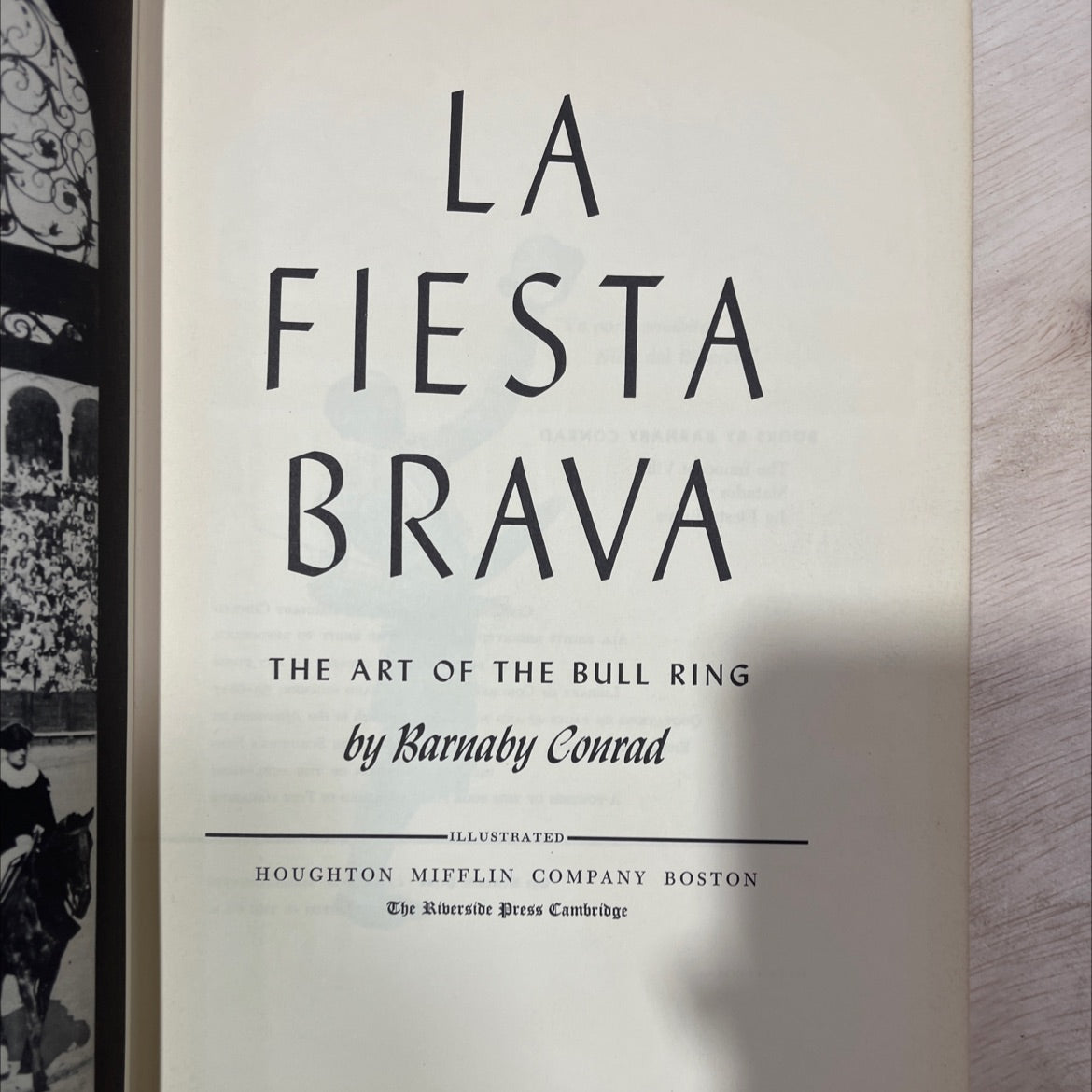 la fiesta brava the art of the bull ring book, by Barnaby Conrad, 1953 Hardcover, Vintage image 2