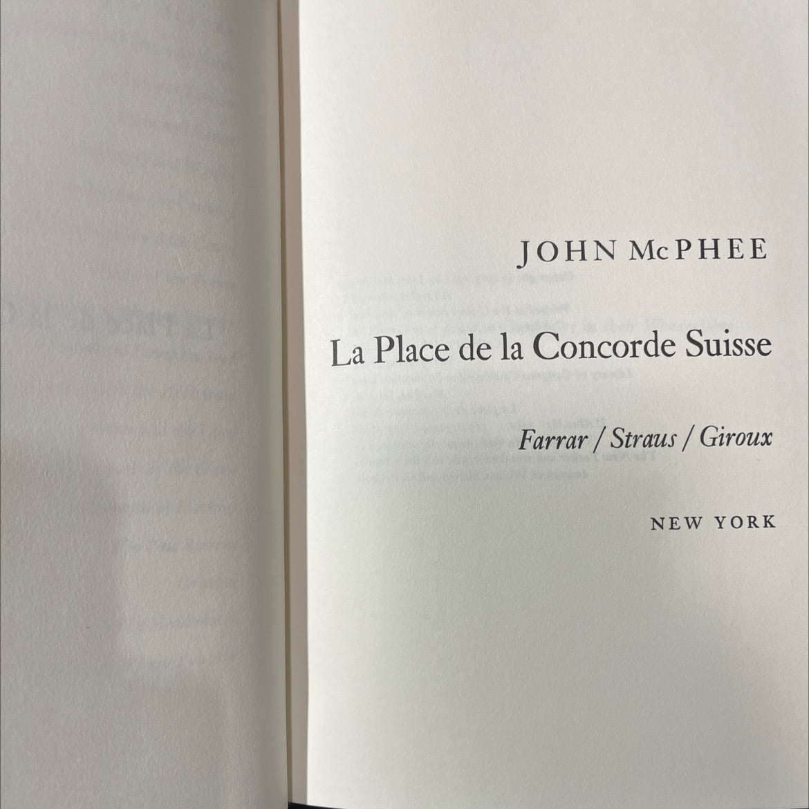la place de la concorde suisse book, by john mcphee, 1984 Hardcover image 2