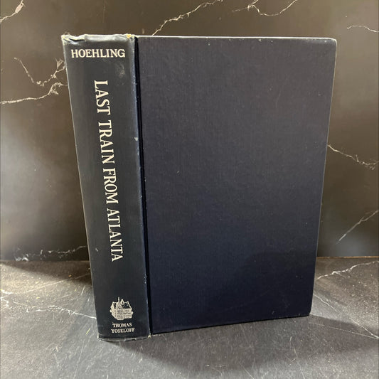 last train from atlanta book, by a. a. hoehling, 1958 Hardcover image 1