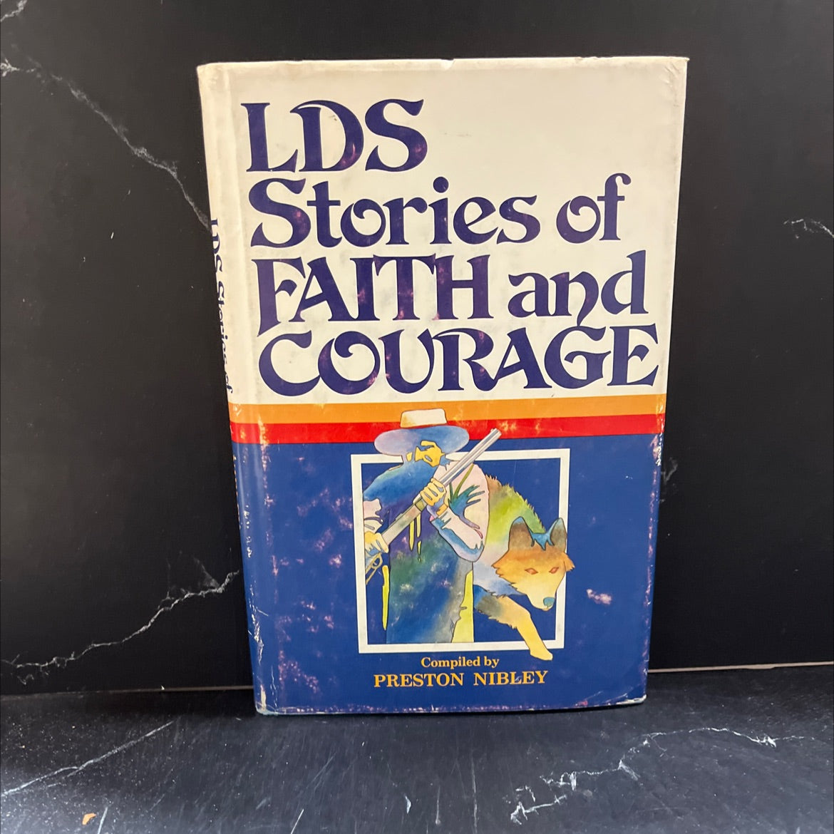 lds stories of faith and courage book, by Preston Nibley, 1957 Hardcover image 1