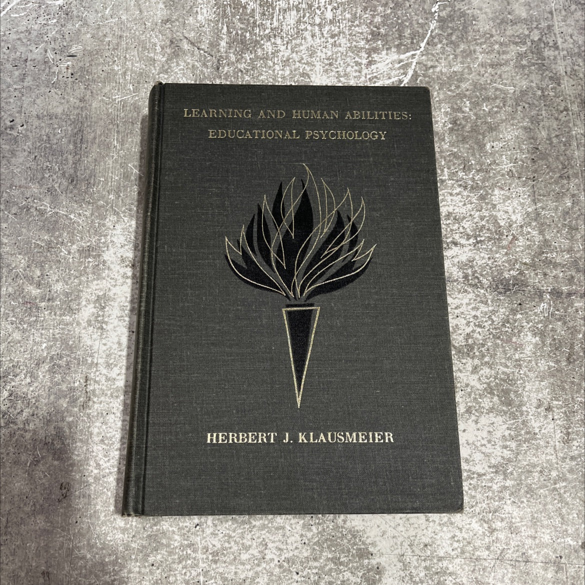 learning and human abilities: educational psychology book, by Herbert J. Klausmeier, 1961 Hardcover image 1