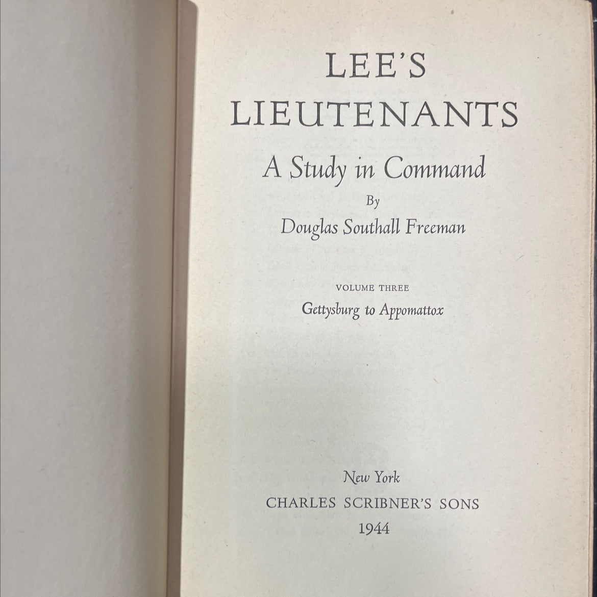 lee's lieutenants a study in command volume three gettysburg to appomattox book, by douglas southall freeman, 1944 image 2