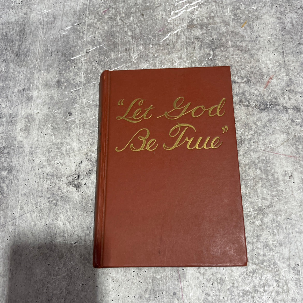 let god be true book, by unknown, 1952 Hardcover image 1