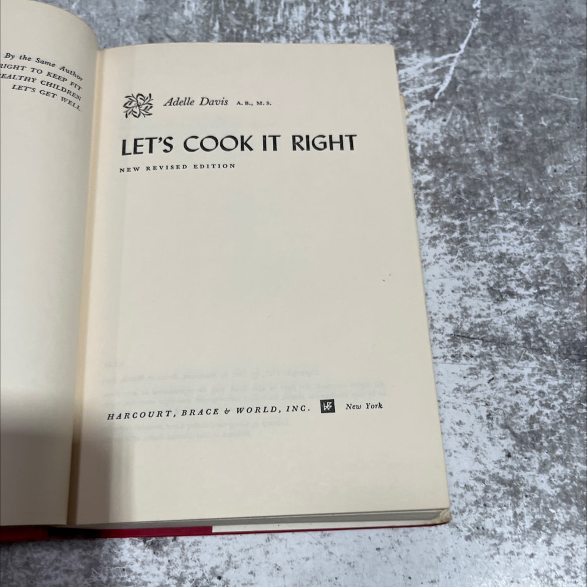 let's cook it right book, by adelle davis, 1962 Hardcover image 2