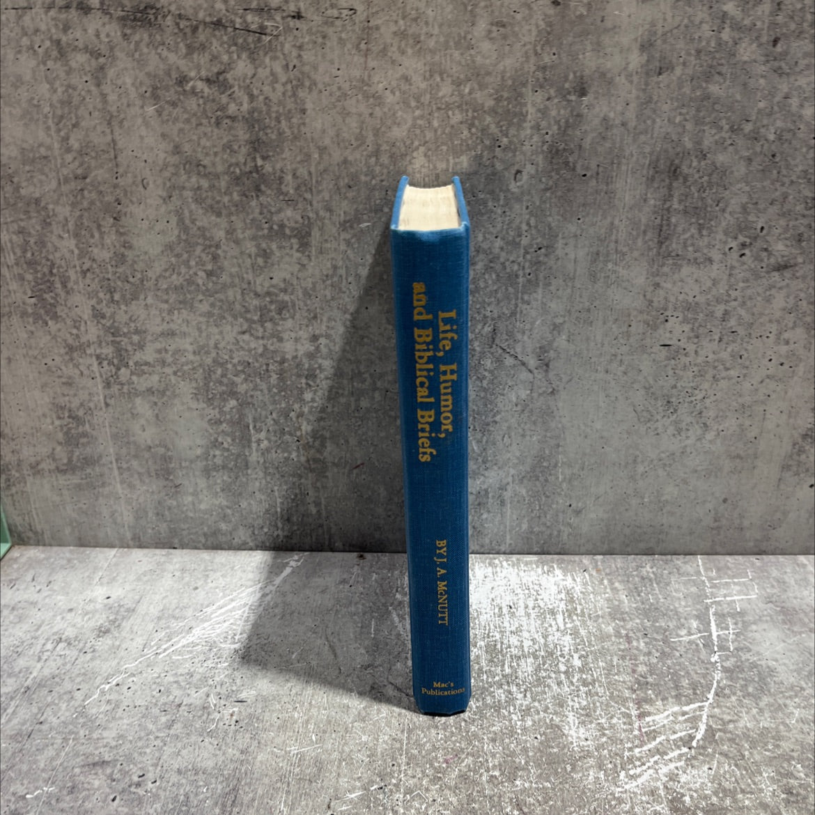 life, humor, and biblical briefs book, by j. a. mcnutt, 1986 Hardcover image 4