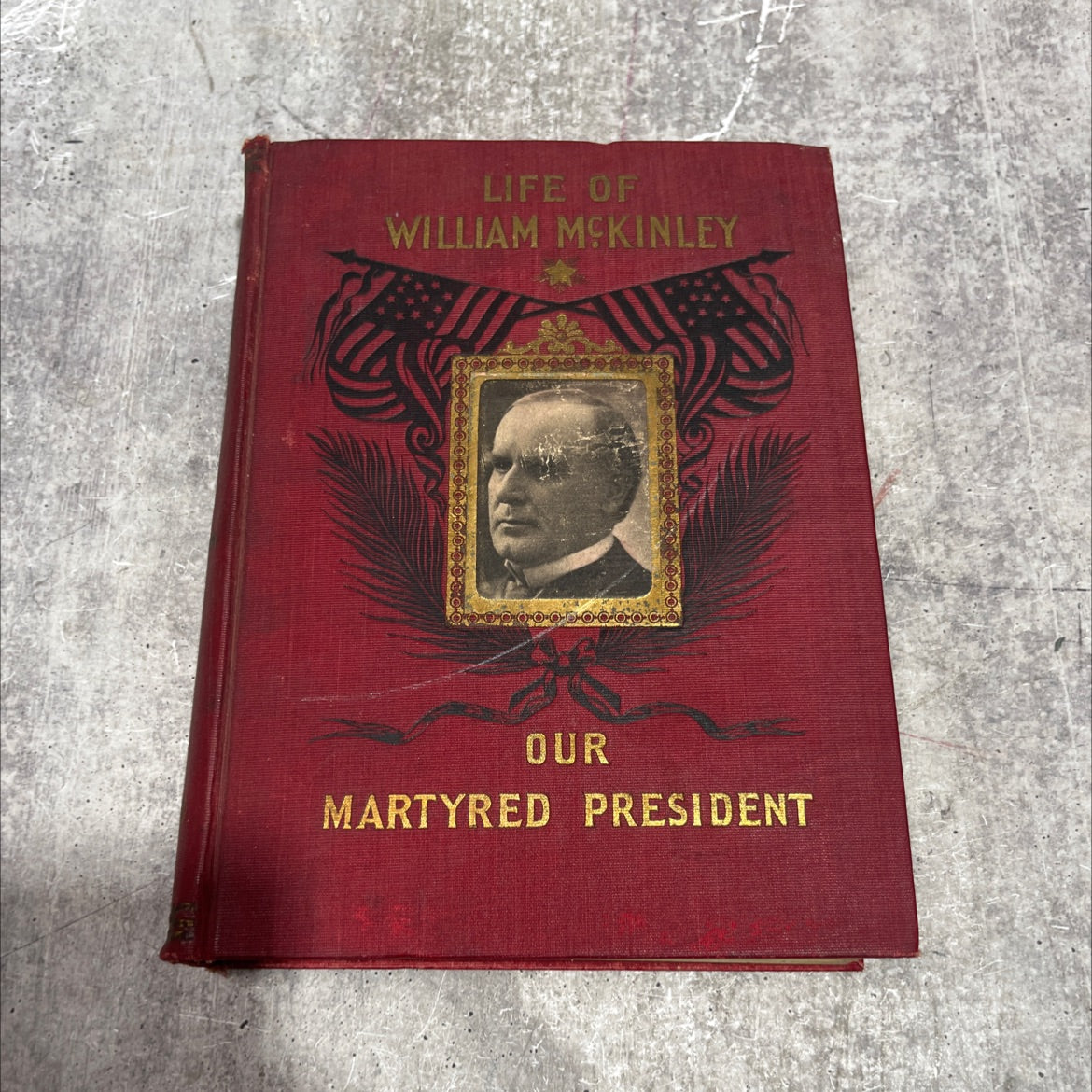 life of william mckinley our martyred president with short biographies of lincoln and garfield, and a comprehensive image 1